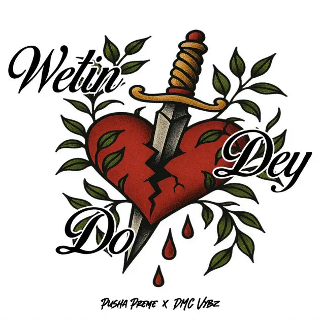 Wetin Dey Do - Single